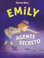 Emily agente secreto (Colecci&oacute;n Emily 2)
