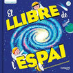 Petits curiosos: El llibre de l'espai