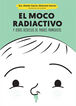 El moco radiactivo