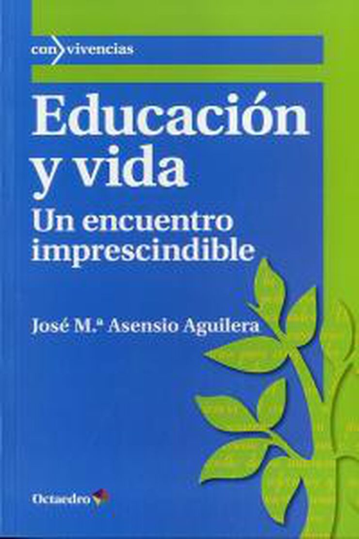 Educaci&oacute;n y vida