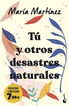 T&uacute; y otros desastres naturales