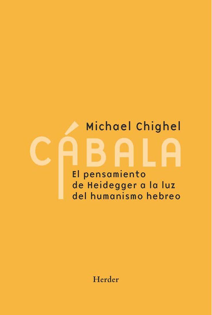 C&aacute;bala, El pensamiento de Heidegger a la luz del humanismo hebreo