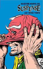 Marvel limited maestros marvel del suspense: lee y ditko primera parte