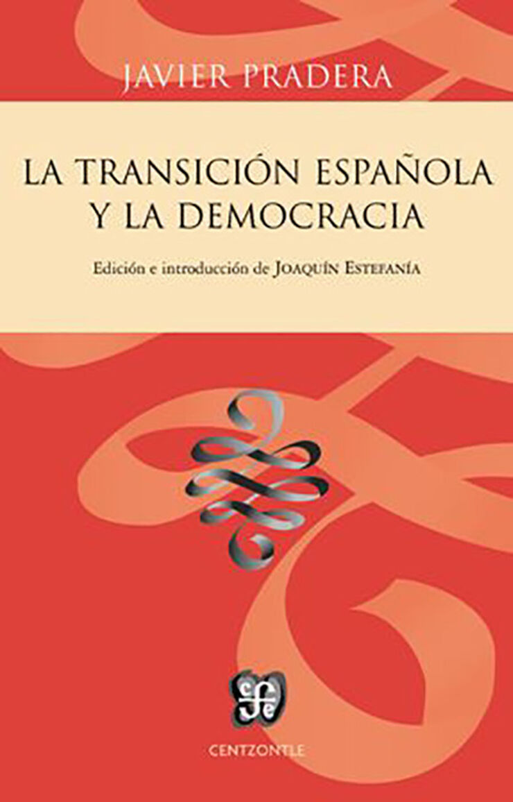 La Transici&oacute;n espa&ntilde;ola y la democracia