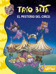 El misterio del circo (Tr&iacute;o Beta 9)
