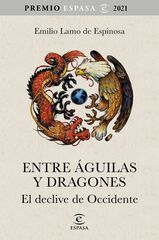 Entre &aacute;guilas y dragones. El declinar de Occidente