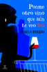 Ponme otro vino, que a&uacute;n te veo feo