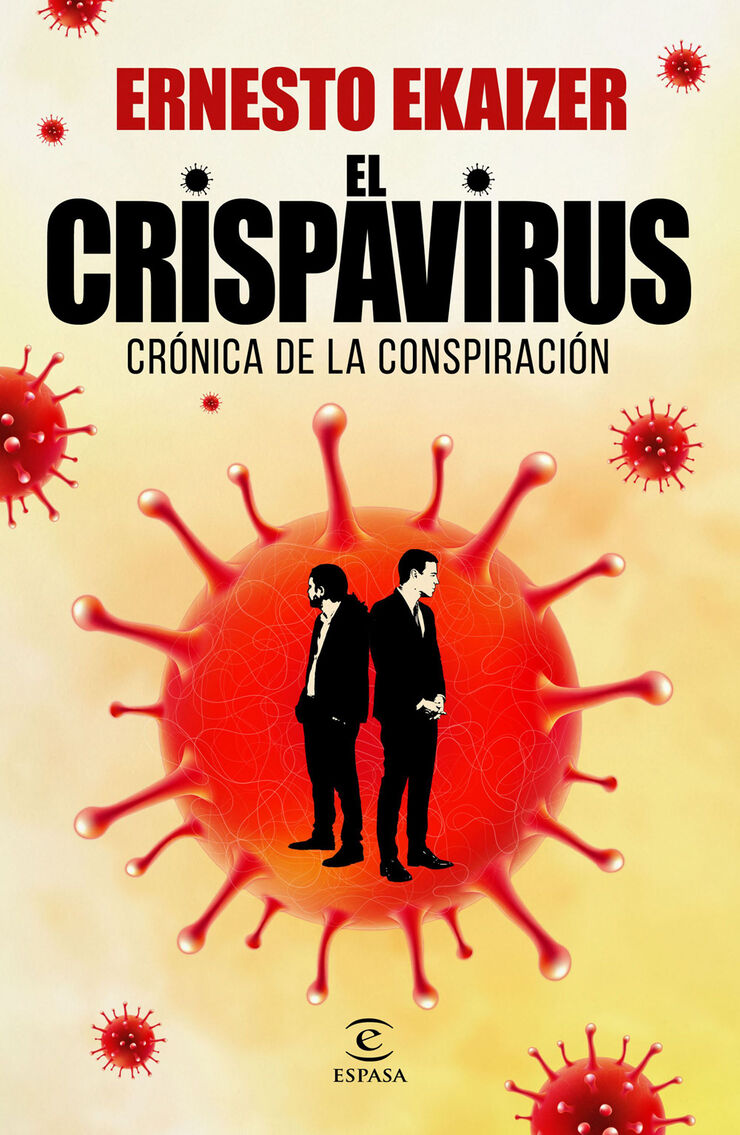 El Crispavirus. Cr&oacute;nica de la conspiraci&oacute;n