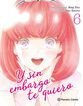 Y sin embargo te quiero n&ordm; 06/07