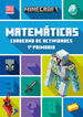 Minecraft oficial: cuaderno de actividades. Matem&aacute;ticas 1&ordm; primaria