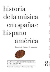 Historia de la m&uacute;sica en Espa&ntilde;a e Hispanoam&eacute;rica, volumen 8
