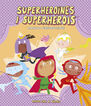 Superhero&iuml;nes i superherois. Manual d'instruccions