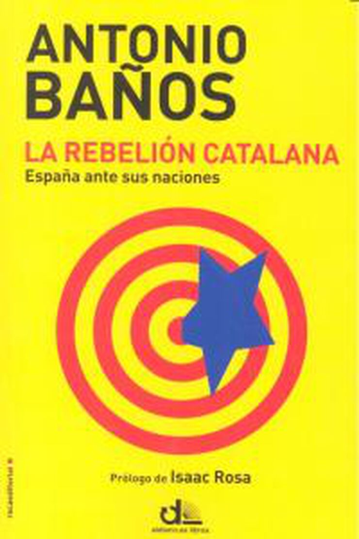 La rebeli&oacute;n catalana