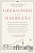 Liberalismo a la madrile&ntilde;a