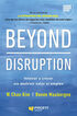 Beyond Disruption