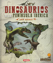Dinosaurios de la pen&iacute;nsula ib&eacute;rica