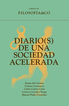 Diario(s) de una sociedad acelerada