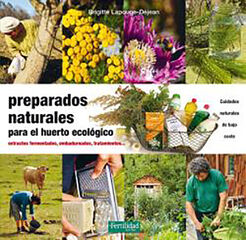 Preparados naturales para el huerto ecol&oacute;gic