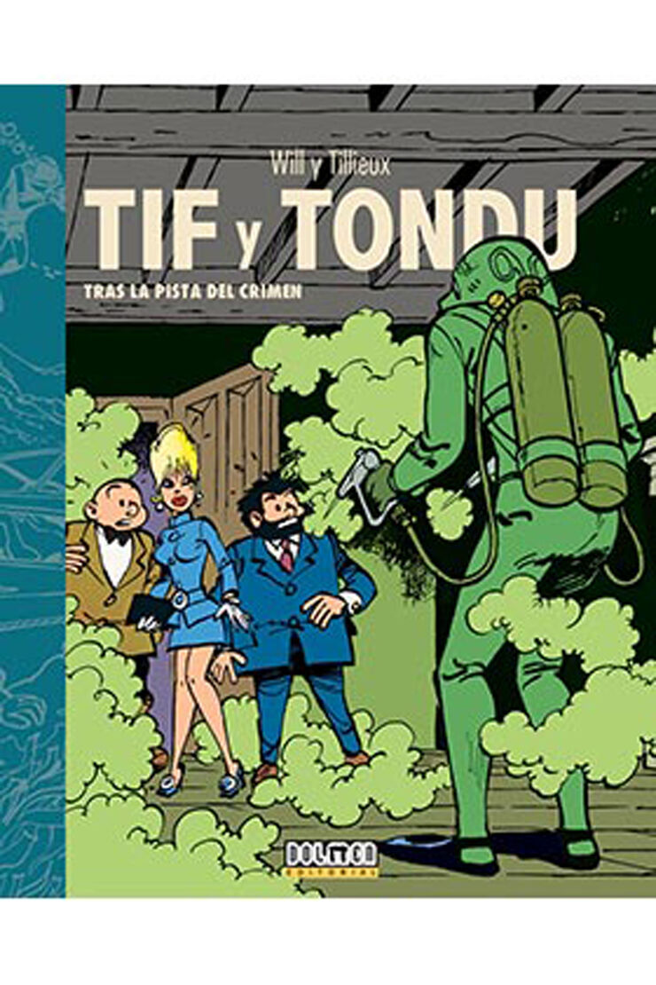 Tif y Tondu. Tras la pista del crimen