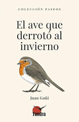El ave que derrot&oacute; al invierno