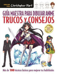 Gu&iacute;a maestra para dibujar anime. Trucos
