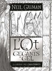 L'Ot i els gegants de gel