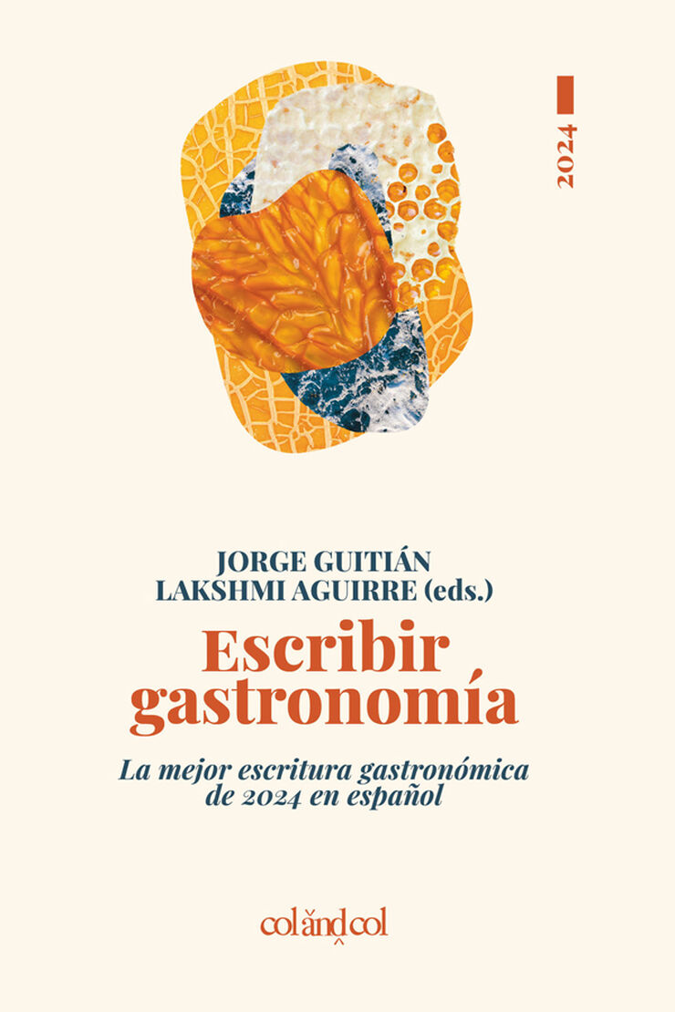 Escribir gastronom&iacute;a 2024