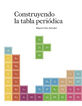 Construyendo la tabla peri&oacute;dica