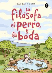 La fil&oacute;sofa, el perro y la boda