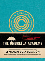 El manual de la comisi&oacute;n. The Umbrella Academy.