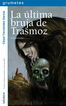La &uacute;ltima bruja de Trasmoz