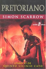 Pretoriano. Libro XI de Quinto Licino Ca