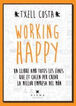 Working happy