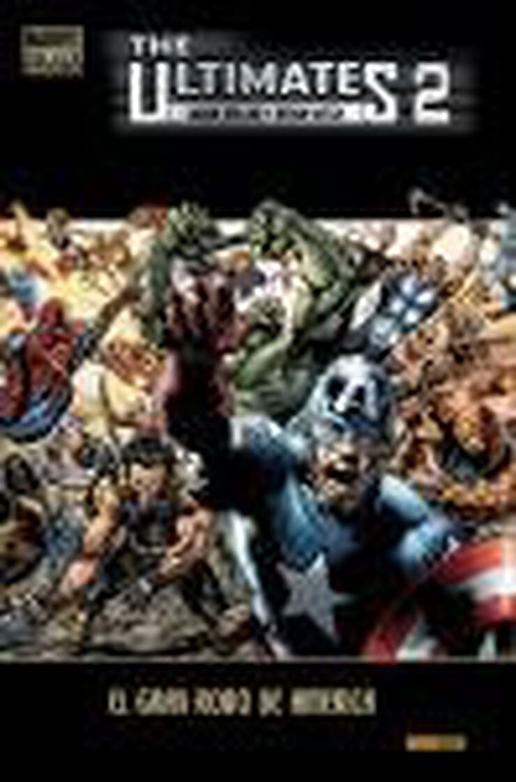 Marvel deluxe: the ultimates n&ordm;2 el gran robo de am&eacute;rica
