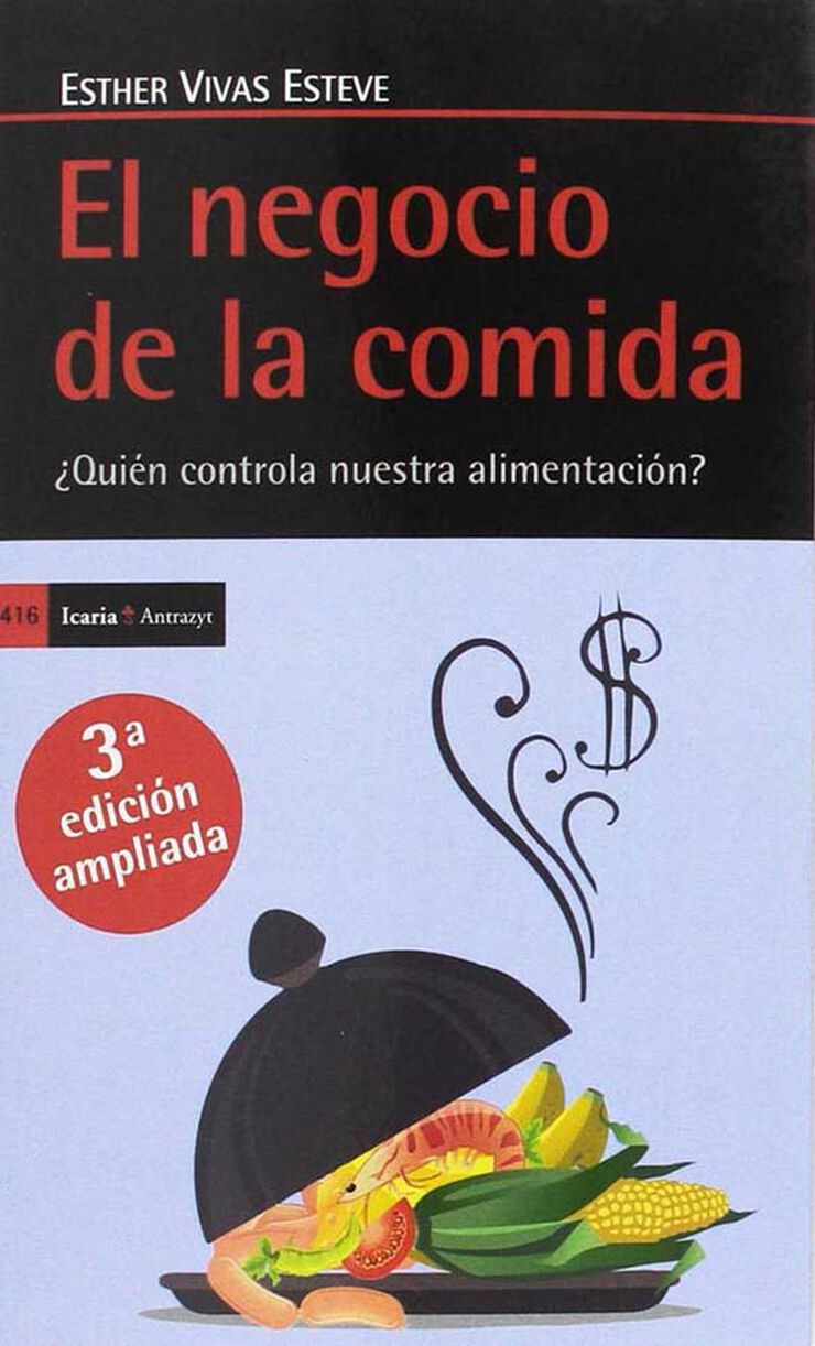 El negocio de la comida, Tercera edici&oacute;n ampliada