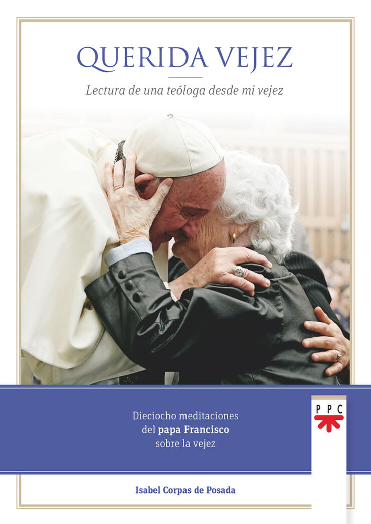 Querida vejez
