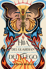 Hija del guardi&aacute;n del fuego