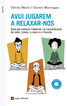 Avui jugar&eacute; a relaxar-nos - Llibre + CD
