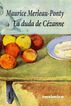 Duda de C&eacute;zanne, La