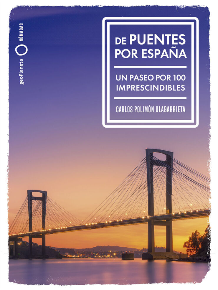 De puentes por Espa&ntilde;a
