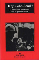 Revoluci&oacute;n y nosotros, que la quisimos