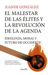El malestar de las &eacute;lites y la revoluci&oacute;n de la Agenda