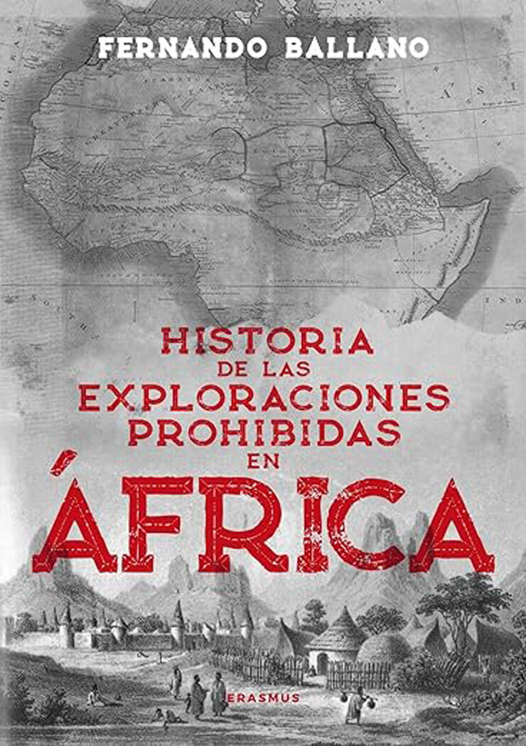 Historia de las exploracines prohibidas en &Aacute;frica