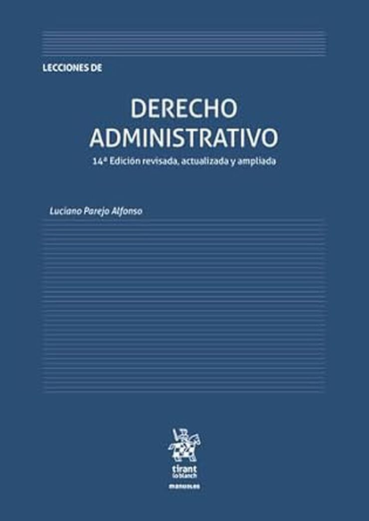 Lecciones de Derecho Administrativo 14&ordf; Edici&oacute;n revisada, actualizada y ampliada
