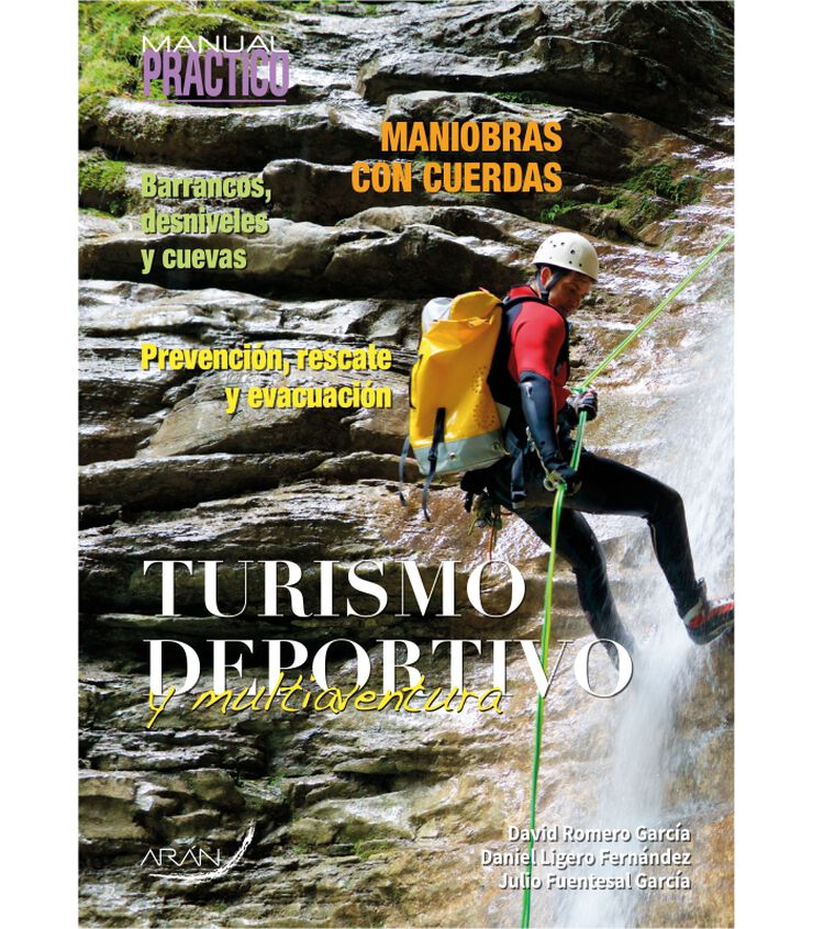 Manual pr&aacute;ctico de Turismo deportivo y de multiaventura