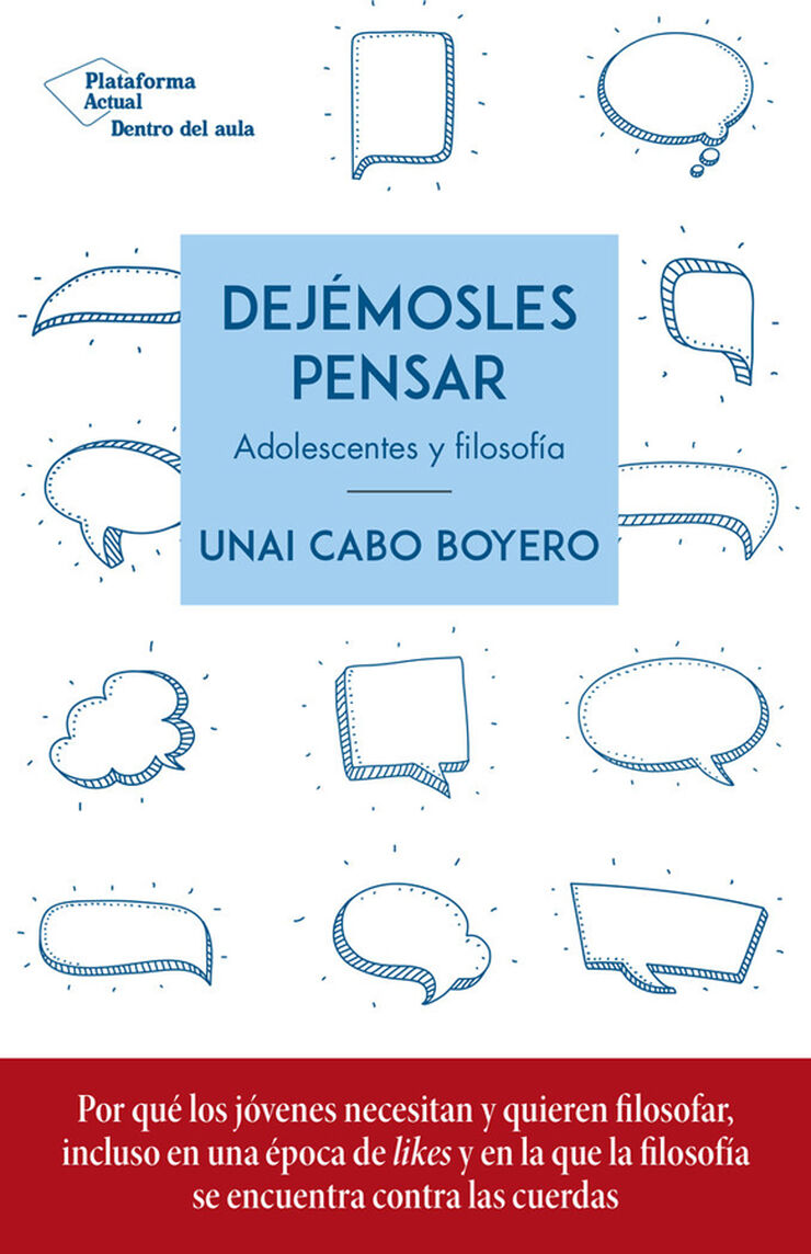 Dej&eacute;mosles pensar