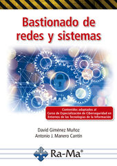Bastionado de redes y sistemas