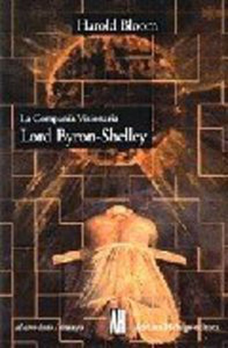 Lord Byron & Schelley: La Compa&ntilde;&iacute;a Visionaria