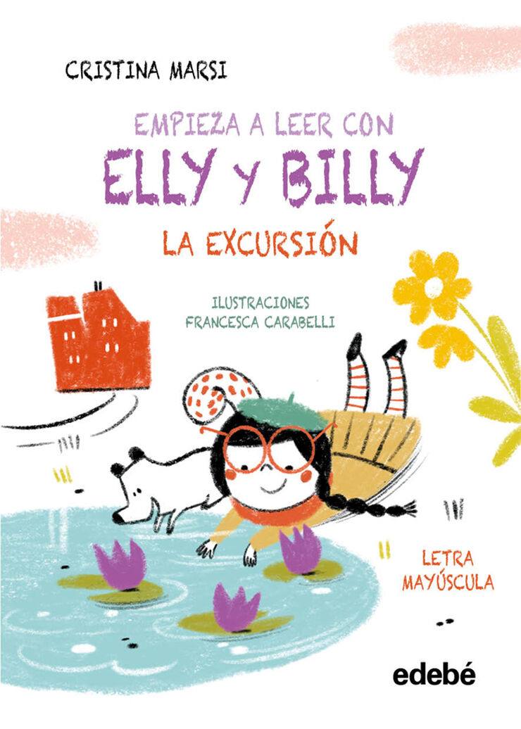Empieza a leer con Elly y Billy: La excursi&oacute;n