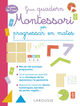 Gran quadern Montessori per progressar en mates. A partir de 7 anys